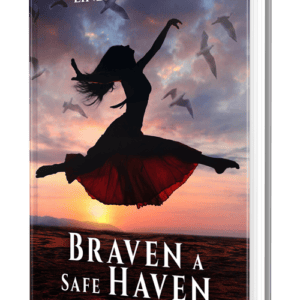 BRAVEN A SAFE HAVEN